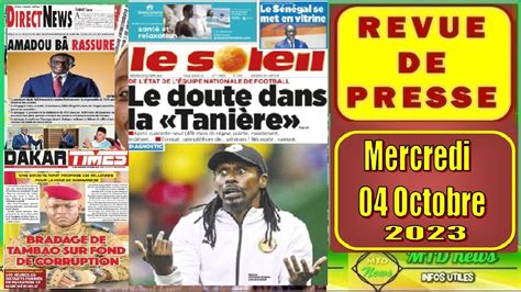 Revue De Presse Wolof Du Mercredi 04 Octobre 2023 Avec Mamadou Mouhamed