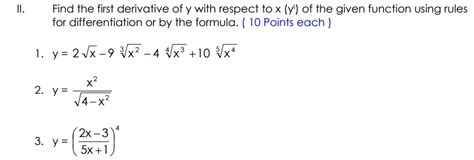 SOLVED Find The First Derivative Of Y With Respect To X Y Of The