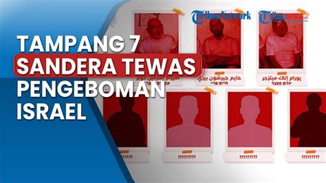 Tampang Sandera Tewas Termasuk Teman Dekat Netanyahu Akibat Pemboman