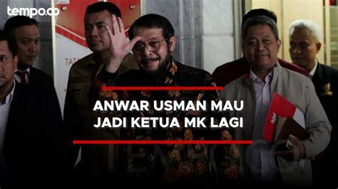 Anwar Usman Gugat Ke Ptun Minta Tetap Jadi Ketua Mk Youtube