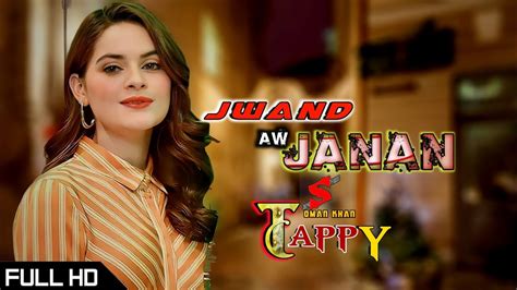 Juwand Aw Janan Pashto New Songs Zoya New Tappy Pashto