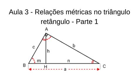 AULA 3 RELAÇÕES MÉTRICAS NO TRIÂNGULO RETÂNGULO 1 YouTube