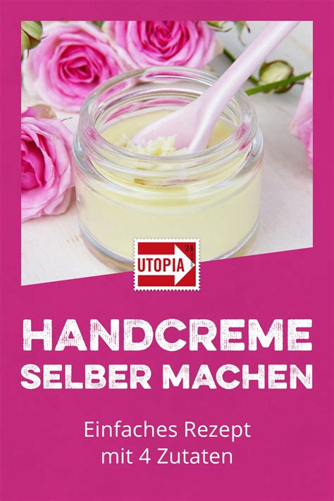 Handcreme Selber Machen Anleitung Mit Nat Rlichen Zutaten Utopia De