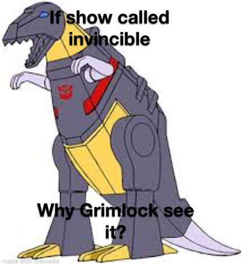 You know, Grimlock wonder. : r/Transformemes