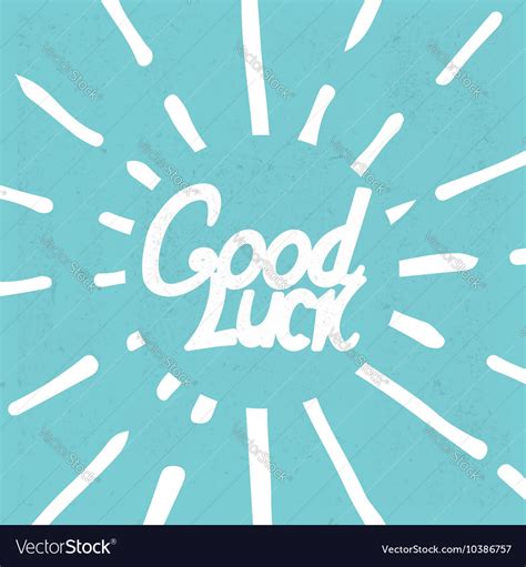 Good Luck Lettering Hand Draw Lettering Royalty Free Vector