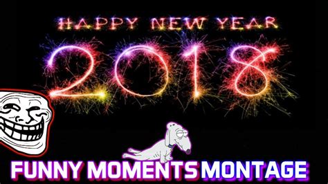 Happy New Years Montage 2017 Funny Moments Youtube