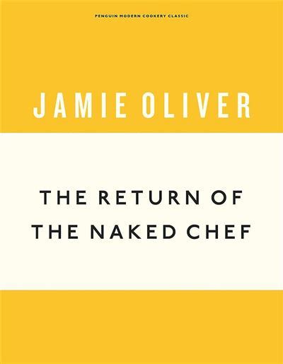 Return Of The Naked Chef Cartonn Jamie Oliver Achat Livre Ou