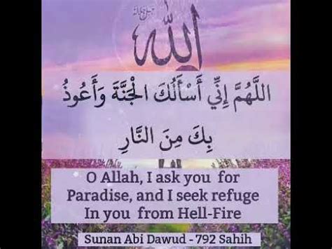 Dua To Ask Paradise Seek Refuge From Hell Fire Allahumma Inni As