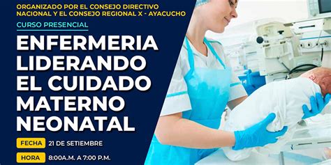 CURSO NACIONAL ENFERMERÍA LIDERANDO EL CUIDADO MATERNO NEONATAL CEP