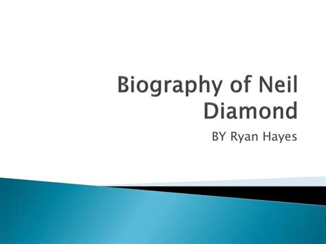 PPT - Biography of Neil Diamond PowerPoint Presentation, free download ...