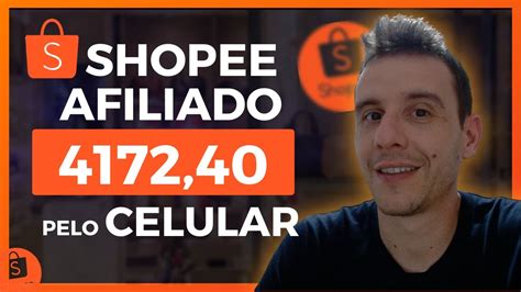 Afiliado Shopee Pelo Celular Manual Completo De Como Ganhar Dinheiro