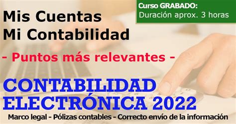 Contabilidad Electrónica 2022 Mis Cuentas Mi Contabilidad Puntos