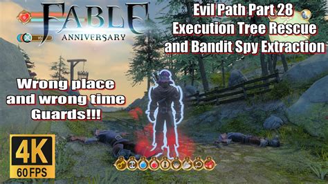 Fable Anniversary 4k 60fps Evil Path Part 28 Execution Tree Rescue