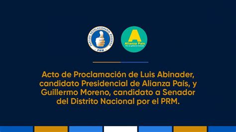 Envivo Acto De Proclamaci N De Luis Abinader Como Candidato