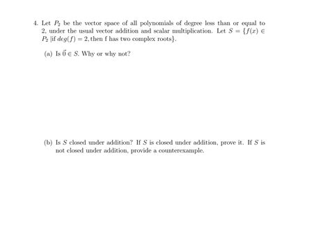 Solved 4 Let P2 Be The Vector Space Of All Polynomials Of