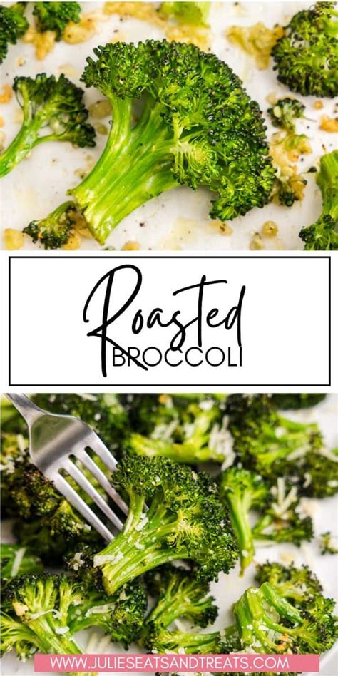 An Easy And Delicious Roasted Broccoli Recipe Julies Eats And Treats