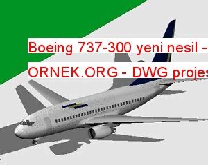 Boeing 737 300 Yeni Nesil Dwg Projesi Autocad Projeler