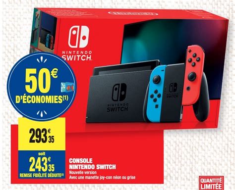 Carrefour Console Nintendo Switch Via Remise Fid Lit