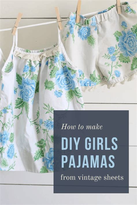 Pajamas From Vintage Sheets Sewing Tutorial Sewing Projects Clothes