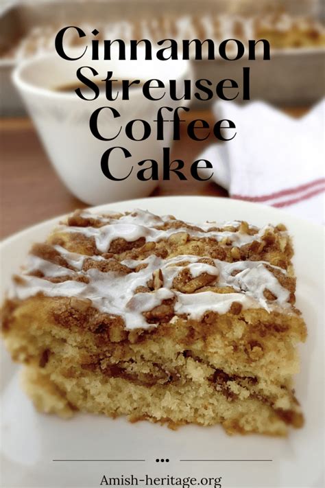 Amish Coffee Cake Recipe, Cinnamon Streusel - Amish Heritage