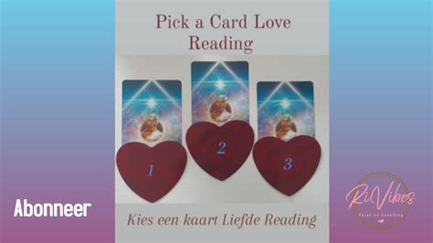 Pick A Card Love Reading Kies Een Kaart Liefdes Reading Tijdloos