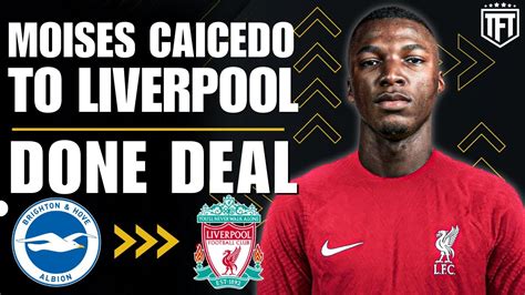 Moises Caicedo To Liverpool M Fee Agreed Youtube