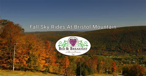 Fall Sky Rides At Bristol Mountain - Bed & Breakfast at Oliver Phelps