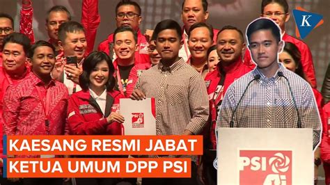 Kaesang Resmi Jadi Ketua Umum Dpp Psi Youtube