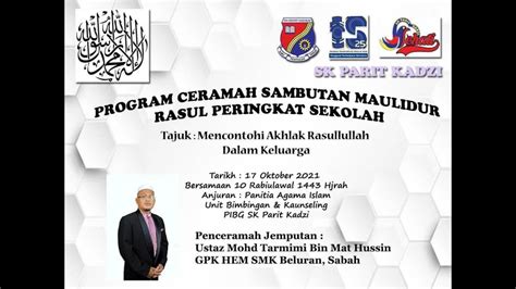 Program Ceramah Sambutan Maulidur Rasul Peringkat Sk Parit Kadzi Muar