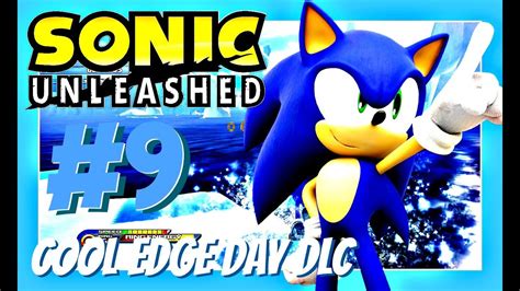 Sonic Unleashed Xbox Dlc And Extra Stages Part Holoska Cool