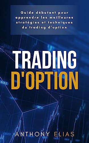 TRADING DOPTION Guide débutant pour apprendre les meilleurs