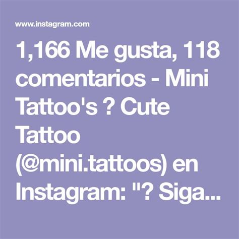 Me Gusta Comentarios Mini Tattoo S Cute Tattoo Mini