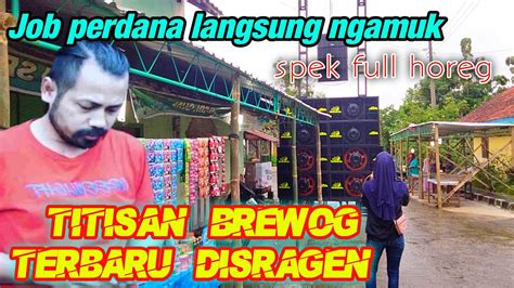 Job Perdana Titisan Brewog Audio Ngamuk Di Siksa Dengan DJ Aeromax