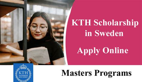 Kth Royal Institute Of Technology Scholarships In Sweden