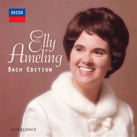 Elly Ameling Bach Edition Eloquence Classics