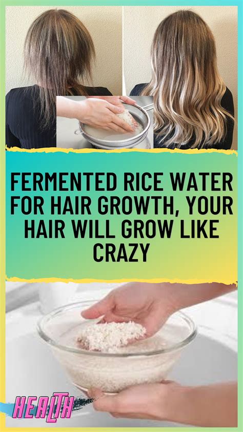 Fermented Rice Water For Hair Growth Your Hair Will Grow Like Crazy