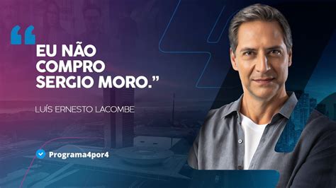 Lacombe afirma Eu não compro Sergio Moro YouTube