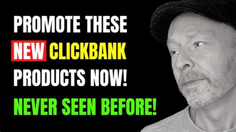 NEW Top 4 Clickbank Products To Promote NOW