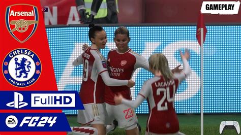 Arsenal Women Vs Chelsea Women Women S Super League Ea Fc Ps