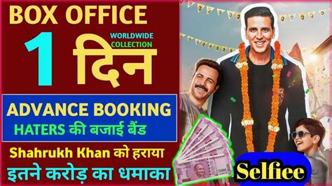 Selfiee Advance Booking Selfiee Box Office Collection Akshay Kumar