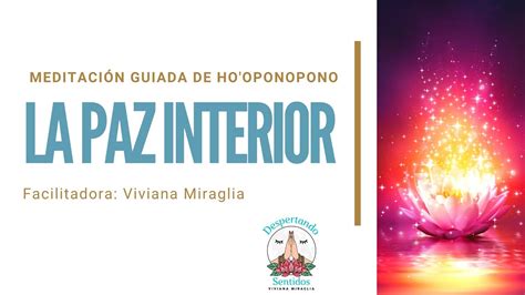 MEDITACION GUIADA De HO OPONOPONO Para LA PAZ INTERIOR YouTube