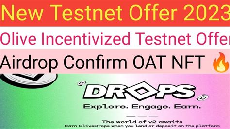 New Testnet Offer 2023 Olive Incentivized Testnet Offer Airdrop