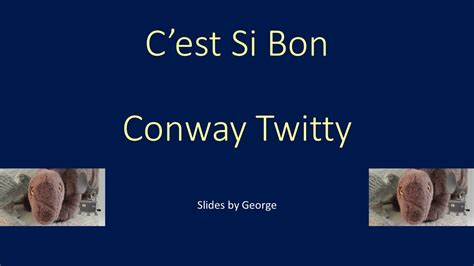 Conway Twitty C Est Si Bon Karaoke YouTube