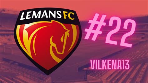 Football Manager Lemans Fc Cap Tulo Empiezan Nuevos Retos