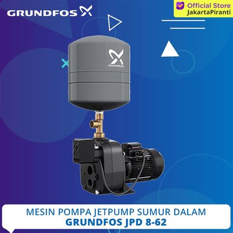 Jual Mesin Pompa Air Jetpump Sumur Dalam Grundfos Jpd Pt Di Lapak