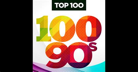‎Top 100 90s (The Best 90s Pop Classics) - Album by Various Artists ...