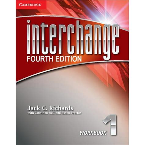 Interchange Fourth Edition Interchange Level 1 Workbook Edition 4