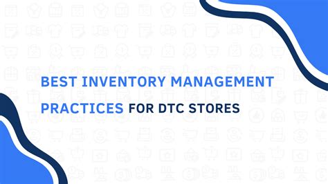 Best Inventory Management Practices For DTC Stores