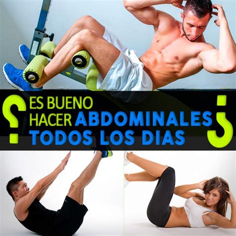 Es Bueno Hacer Abdominales Todos Los D As La Gu A De Las Vitaminas