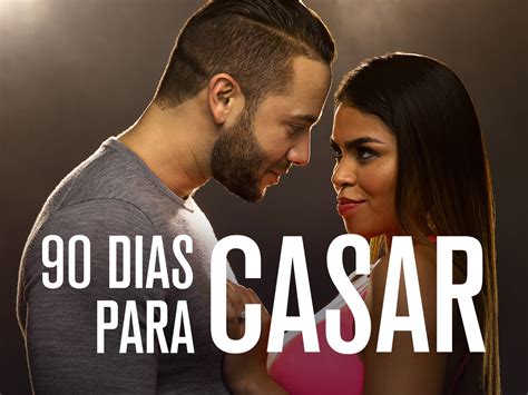 Prime Video 90 Dias Para Casar Season 6